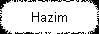 Hazim